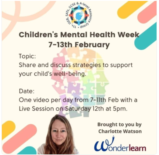 Poster advertising Children's Mental Health Week 7-12th February 2022